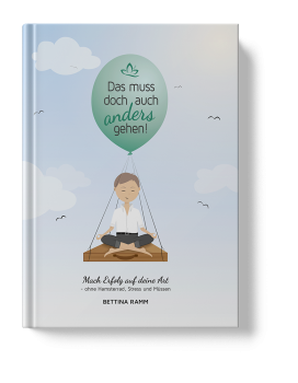 Das muss doch auch anders gehen - Buch v. Bettina Ramm